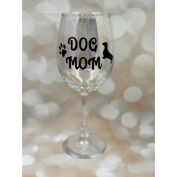 DOG MOM - feliratos boros pohár - 460 ml