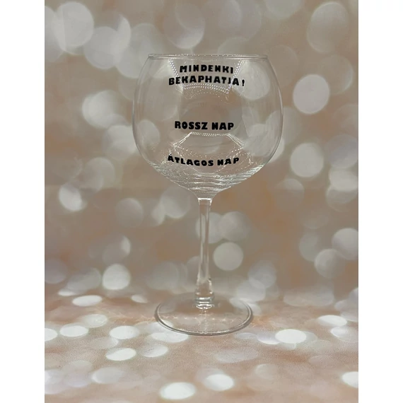 Rossz nap szintező - feliratos boros pohár - extra méret - 700 ml