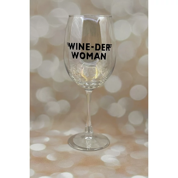 WINE-DER WOMAN 1 - feliratos boros pohár - 460 ml